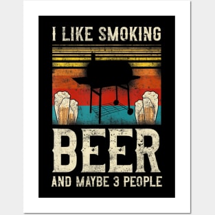 BBQ Smoker I Like Smoking Beer And Maybe 3 People Retro Posters and Art